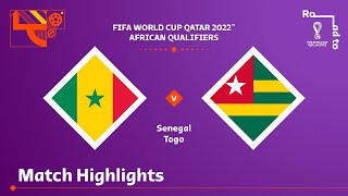 Senegal v Togo  FIFA World Cup Qatar 2022 Qualifier  Match Highlights [upl. by Nyrual]