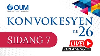 KONVOKESYEN KE 26 OUM  SIDANG 7 [upl. by Gannie]