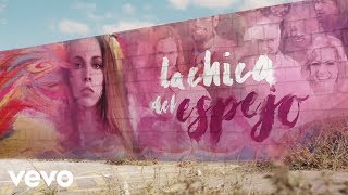 La Oreja de Van Gogh  La Chica del Espejo Lyric Video [upl. by Anilatsyrc]