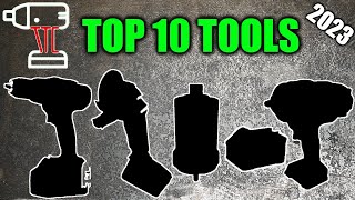 TOP 10 TOOLS of 2023 Our Only List of the Year [upl. by Korten]