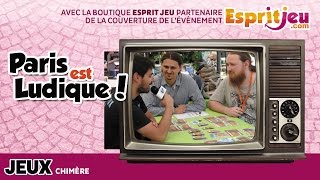 Paris Est Ludique 2015  Chimère  Gameflow [upl. by Aikin]