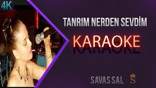 Tanrım nerden Sevdim karaoke [upl. by Eirrod]