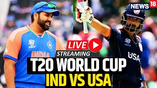 India Vs USA T20 World Cup 2024 LIVE  India Vs USA Match Live Today  USA Vs IND LIVE  N18L [upl. by Neztnaj295]