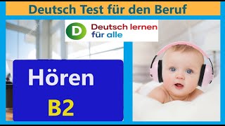 B2 Prüfung  Deutsch test für den Beruf B2  mit Lösungen Hörvestehen [upl. by Mohkos]