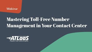 Mastering TollFree Number Management in Your Contact Center [upl. by Ihculo]