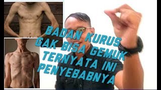 Fakta Penyebab badan kurus susah gemuk [upl. by Acirre]