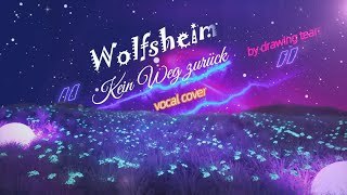 Wolfsheim Kein zurück [upl. by Aillimac]