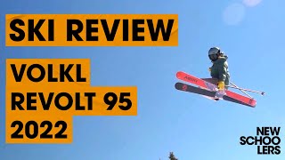 2022 Völkl Revolt 95 Ski Review  Newschoolers Ski Test [upl. by Jacquie]