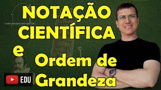 Notação Científica Sistema InternacionalSI e Ordem de Grandeza  Prof Boaro [upl. by Adirehs508]