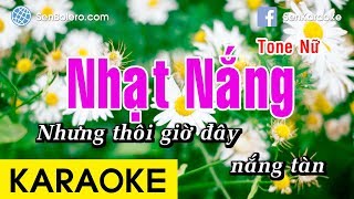 Nhạt Nắng Karaoke Beat  Tone Nữ [upl. by Kristi]