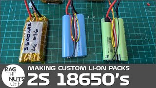 Making 2S 18650 Lion Battery Packs for RC FPV Models [upl. by Eimarrej]