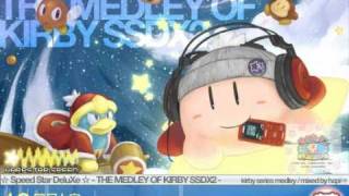 ☆ Speed Star DeluXe ☆  THE MEDLEY OF KIRBY SSDX2  高画質版 [upl. by Thorsten]