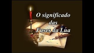 12  O significado das fases da Lua [upl. by Nnylarej]