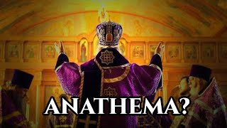 Are Anathemas Christian Orthodox Church Explained [upl. by Horace]