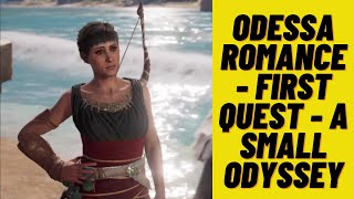 Assassins Creed Odyssey  Odessa Romance  First quest  A small Odyssey  All the right choices [upl. by Onra]