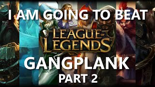 Trinimmortal beats League Gangplank Part 2 feat Elderwood Hecarim [upl. by Lessirg]