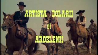 Artista Dolarii si Ardelenii 79 Romania Filme Romanesti [upl. by Aniryt]