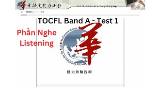 Đề thi mẫu TOCFL Band A NGHE đề số 1華語文聽力測驗 A級  TOCFL mock test listening Band A  Test 1 [upl. by Akiraa]