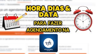 SAIBA A HORA E OS DIA PARA AGENDAMENTO NA VFS GLOBAL [upl. by Itin]