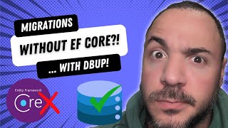 WITHOUT Entity Framework Core  Using DbUp For Database Migrations [upl. by Yemarej]