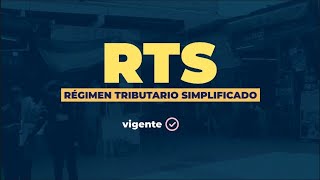 RÉGIMEN TRIBUTARIO SIMPLIFICADO  RTS [upl. by Alurta]