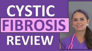 Cystic Fibrosis Nursing  Cystic Fibrosis Symptoms Causes Treatment NCLEX Review [upl. by Dawn216]