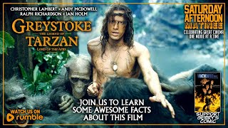 Saturday Afternoon Matinee  Greystoke The Legend of Tarzan Lord of the Apes 1984 [upl. by Assir]