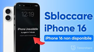 iPhone 16 Non Disponibile  Come Sbloccare liPhone 16 Senza Passcode 2024 [upl. by Eli648]