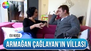 Armağan Çağlayanın modern ve lüks villası  Ev Kuşu [upl. by Alliscirp]