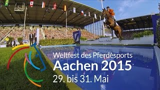 Weltfest des Pferdesports Aachen 2015 Springen Dressur Fahren [upl. by Ibba]