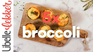 5x recepten met broccoli met vlees vis of kaas [upl. by Ekusuy]