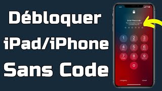 Comment Débloquer iPadiPhone sans Code？【Guide rapide】 [upl. by Medardas]