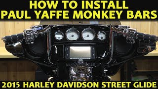 How to Install Paul Yaffe Monkey Bars on a Harley Davidson Street Glide Ultra Classic [upl. by Primrose481]