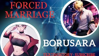 Texting story  FORCED MARRIAGE  Romance  Boruto  Sarada  BORUSARA [upl. by Maidy895]