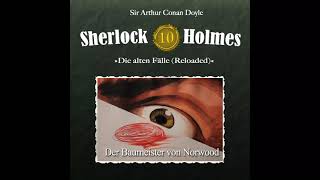 Sherlock Holmes Die alten Fälle Reloaded 10 quotDer Baumeister von Norwoodquot Komplettes Hörspiel [upl. by Hilleary8]