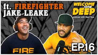 Life of Kauai Fire Fighter Jake Leake  EP16 Supa DEEP podcast [upl. by Candida]