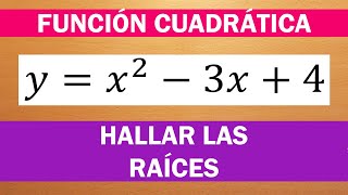 HALLAR LAS RAÍCES  FUNCIÓN CUADRÁTICA [upl. by Anned405]