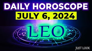 Leo Daily Horoscope Today July 6 2024 [upl. by Selwyn]