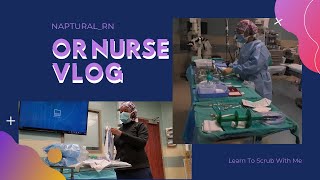 😷OR Nurse Circulator Vlog Scrub Day😁 [upl. by Nordgren]