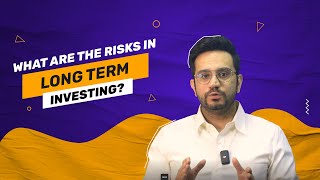 What Are The Risks In Long Term Investing [upl. by Soalokcin]