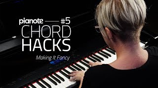 Piano Chord Hacks 5 Making It Fancy Piano Lesson [upl. by Htnamas]