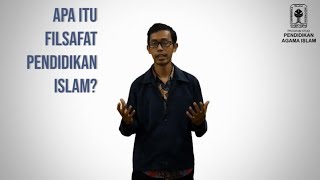 FILSAFAT PENDIDIKAN ISLAM  PENGANTAR FILSAFAT PENDIDIKAN ISLAM [upl. by Aneeuq]