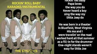 Rockin Roll Baby  The Stylistics  Karaoke  Instrumental  With Lyrics [upl. by Oirasec]