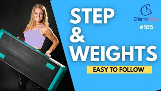 Step and Strength Workout 🔥 CDornerFitness Step Aerobics and Weights 135 bpm🔥 105 [upl. by Ivana]