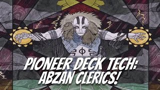 Pioneer Deck Tech Abzan Clerics [upl. by Englis905]