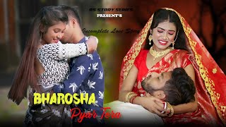 Bharosha Pyar tera  Incomplete Love Story  Sad Song  ASStorySeries [upl. by Vanda]