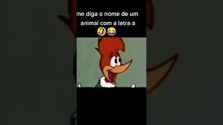 Me Diga Um Animal com A As Respostas Mais Engraçadas 😂😂 [upl. by Susejedesoj]