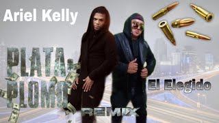 Plata o Plomo RemixAriel Kelly ft El Elegido Mi versión cover [upl. by Boak633]