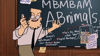 abnimals  MBMBAM animation [upl. by Kerrin]