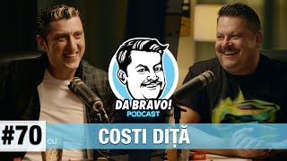 DA BRAVO Podcast 70 cu Costi Diță 2023 [upl. by Gulgee]